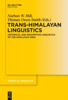 Trans-Himalayan Linguistics : Historical and Descriptive Linguistics of the Himalayan Area