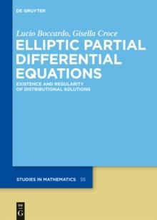 Elliptic Partial Differential Equations : Existence and Regularity of Distributional Solutions