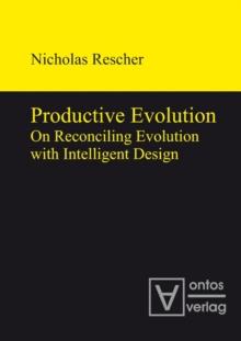 Productive Evolution : On Reconciling Evolution with Intelligent Design