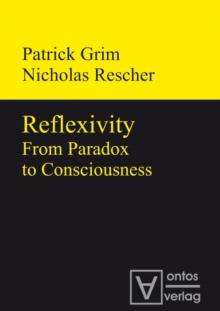 Reflexivity : From Paradox to Consciousness