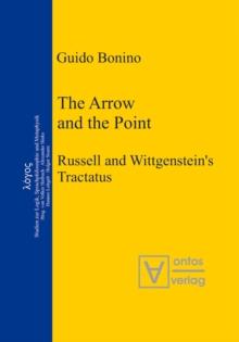 The Arrow and the Point : Russell and Wittgenstein's Tractatus