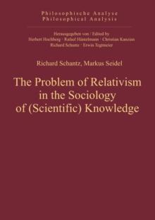 The Problem of Relativism in the Sociology of (Scientific) Knowledge