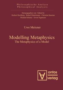 Modelling Metaphysics : The Metaphysics of a Model