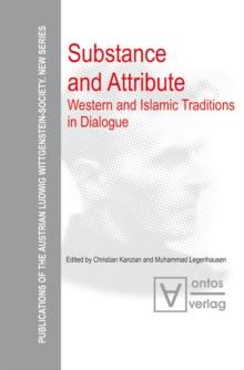 Substance and Attribute : Western and Islamic Traditions in Dialogue