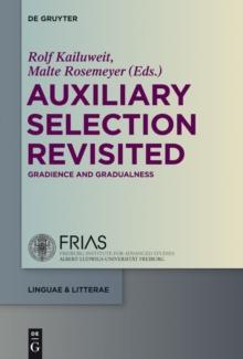 Auxiliary Selection Revisited : Gradience and Gradualness