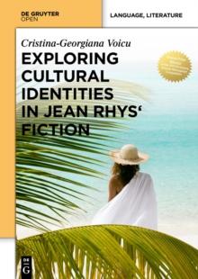 Exploring Cultural Identities in Jean Rhys' Fiction