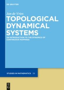 Topological Dynamical Systems : An Introduction to the Dynamics of Continuous Mappings