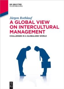 A Global View on Intercultural Management : Challenges in a Globalized World