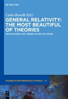 General Relativity: The most beautiful of theories : Applications and trends after 100 years