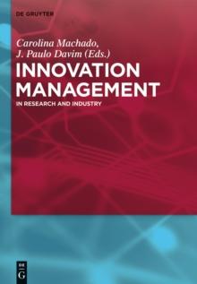 Innovation Management : In Research and Industry