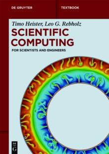 Scientific Computing : For Scientists and Engineers