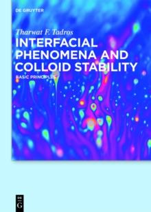 Interfacial Phenomena and Colloid Stability : Basic Principles