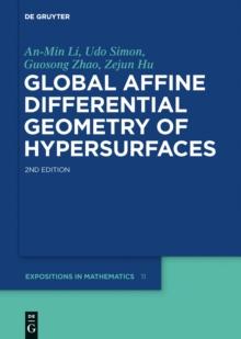 Global Affine Differential Geometry of Hypersurfaces