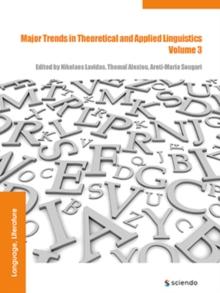 Major Trends in Theoretical and Applied Linguistics 3 : Selected Papers from the 20th ISTAL