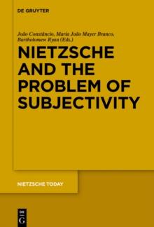 Nietzsche and the Problem of Subjectivity