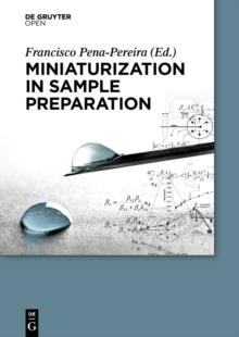 Miniaturization in Sample Preparation