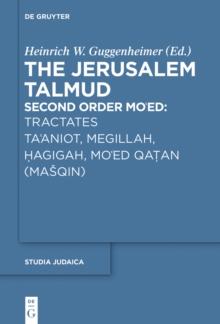 Tractates Ta'aniot, Megillah, Hagigah and Mo'ed Qatan (Masqin)