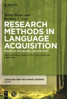 Research Methods in Language Acquisition : Principles, Procedures, and Practices