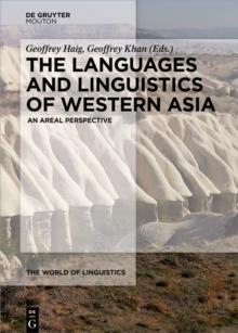 The Languages and Linguistics of Western Asia : An Areal Perspective