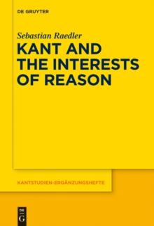 Kant and the Interests of Reason