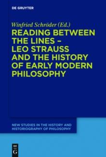 Reading between the lines - Leo Strauss and the history of early modern philosophy