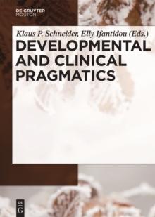 Developmental and Clinical Pragmatics