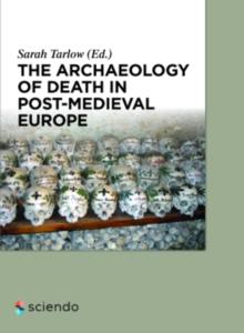 The Archaeology of Death in Post-medieval Europe