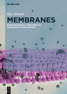 Membranes : From Biological Functions to Therapeutic Applications