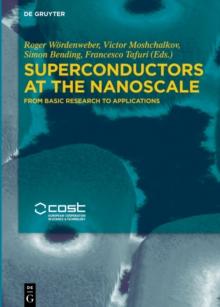 Superconductors at the Nanoscale : From Basic Research to Applications