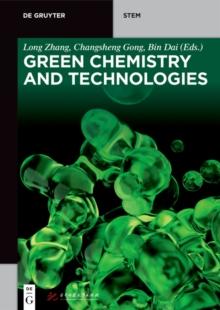 Green Chemistry and Technologies