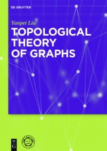 Topological Theory of Graphs