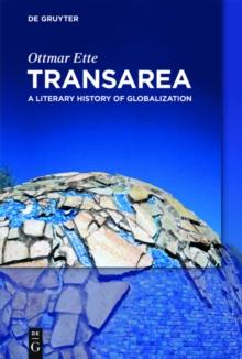 TransArea : A Literary History of Globalization