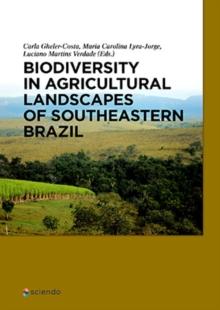 Biodiversity in Agricultural Landscapes of Southeastern Brazil