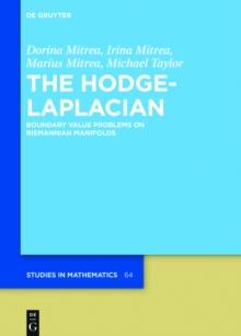 The Hodge-Laplacian : Boundary Value Problems on Riemannian Manifolds