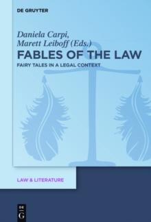 Fables of the Law : Fairy Tales in a Legal Context