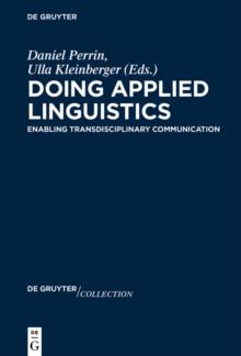 Doing Applied Linguistics : Enabling Transdisciplinary Communication