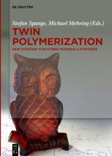 Twin Polymerization : New Strategy for Hybrid Materials Synthesis