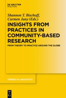 Insights from Practices in Community-Based Research : From Theory To Practice Around The Globe