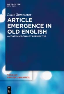 Article Emergence in Old English : A Constructionalist Perspective