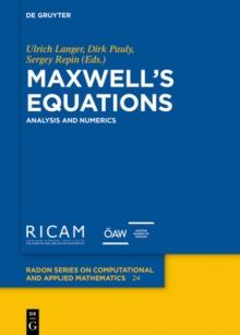 Maxwell's Equations : Analysis and Numerics