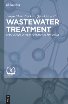 Wastewater Treatment : Application of New Functional Materials