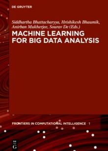 Machine Learning for Big Data Analysis