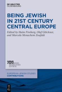 Being Jewish in 21st Century Central Europe