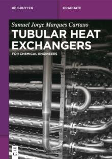 Tubular Heat Exchangers : for Chemical Engineers