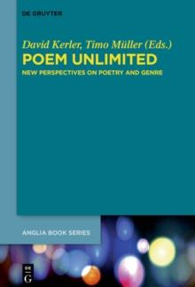 Poem Unlimited : New Perspectives on Poetry and Genre