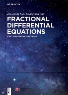 Fractional Differential Equations : Finite Difference Methods