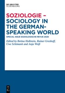 Soziologie - Sociology in the German-Speaking World : Special Issue Soziologische Revue 2020