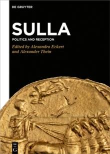 Sulla : Politics and Reception