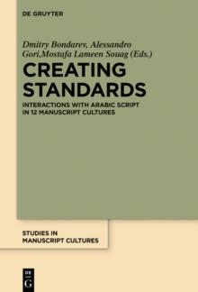 Creating Standards : Interactions with Arabic script in 12 manuscript cultures