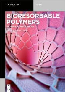 Bioresorbable Polymers : Biomedical Applications